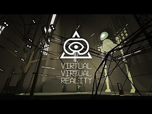 Virtual Virtual Reality — Teaser Trailer