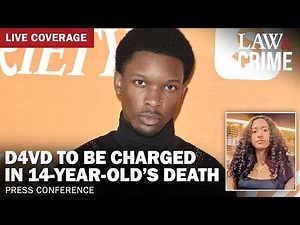 LIVE: D4vd to Be Charged in 14-Year-Old’s Death — Press Conference