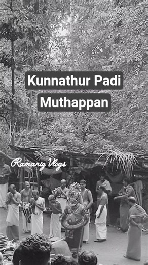 Kunnathur Padi Muthappan | #kunnathurpadimuthappan | #kunnathurpadi | #ramanizvlogs