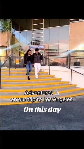 Adventures on our trip to Los Angeles
