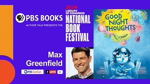 "Goodnight Thoughts" by Max Greenfield | PBS Books