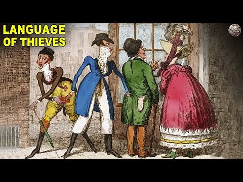 Thieves’ Cant: The Secret Language Used By Criminals For Centuries