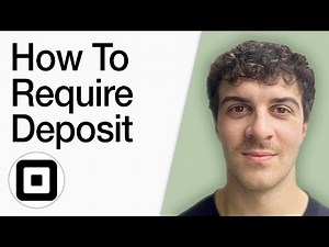How To Require Deposit On Square Appointments (Full 2025 Guide)