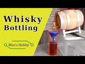 Homemade Whisky Bottling