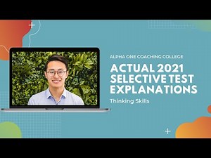 Actual 2021 Selective Test Thinking Skills Explanations & Strategies