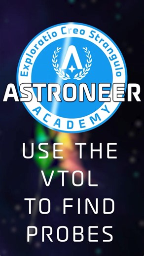Use a VTOL to Find Probes - Astroneer Academy 304 QuickByte #astroneer #astroneeracademy #gameguide