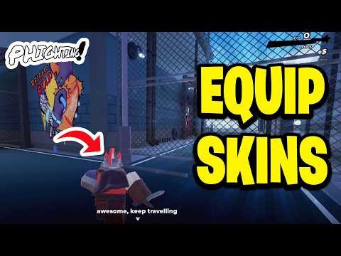 How To Equip Skins In Phighting