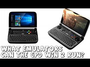 What emulators can the GPD Win 2 Run?