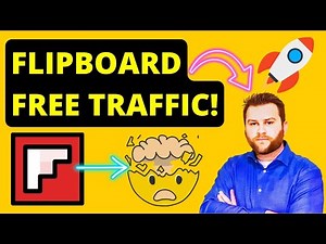 How to Get MILLIONs FREE Traffic with Flipboard