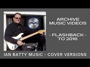 ARCHIVE MUSIC VIDEOS 2016 {Cover versions} #guitarist #musiccovers #archivevideo