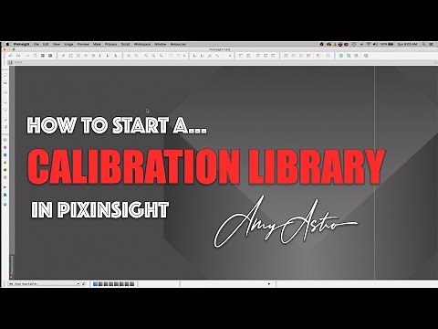 PixInsight - Creating a Calibration Library