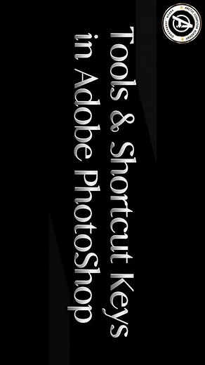 Tools and Shortcut Keys in Adobe PhotoShop #explorepage #explore #arctic #educationmatters #fypシ