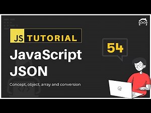 #54 JavaScript Bangla Tutorial | JavaScript JSON