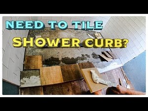 HOW TO TILE A SHOWER CURB - step by step.
