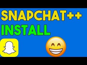 How To Get Snapchat++ - Download Install Snapchat++ on Android/iOS APK