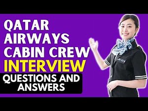 Top 25 Qatar Airways Cabin Crew Interview Questions and Answers For 2026