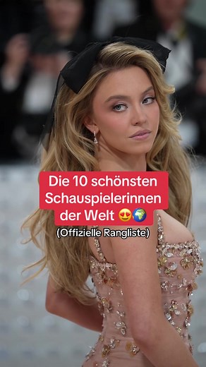 Die 10 schönsten Schauspielerinnen der Welt 2023