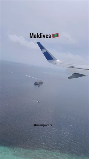 Managed by Rohitk | One of the best experienc❤️ #travel #maldives #maldive #travelling #travelphotography #fly #flight #view #sea #viral #viralreels #trending... | Instagram