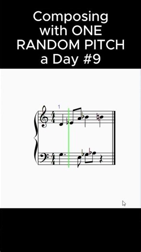 COMPOSING WITH ONE RANDOM PITCH A DAY No.9