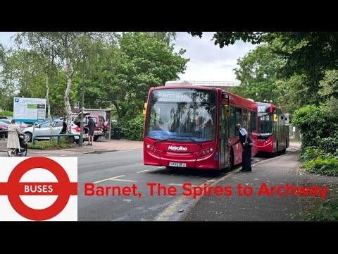 Full Route Visual-London Bus Route 234 Barnet, The Spires to Archway (Metroline LK62 DFJ)