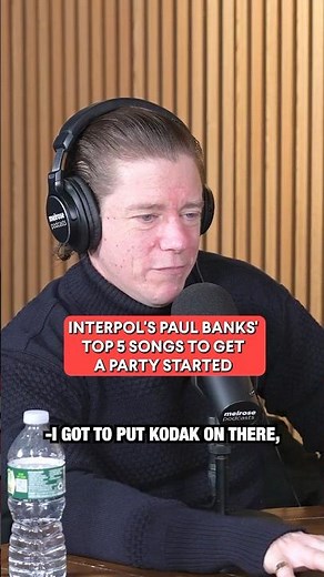 Interpol's Paul Banks' top 5 songs to get a party started! #podcast #interpol #rock #interview