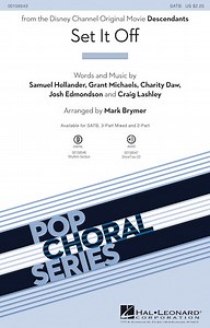 Set It Off - from the Disney Channel Original Movie Descendants Hal Leonard Online