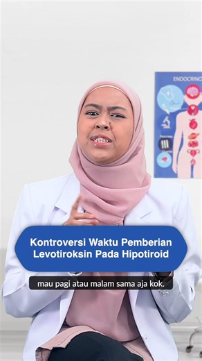Kontroversi Waktu Pemberian Levotiroksin pada Hipotiroid