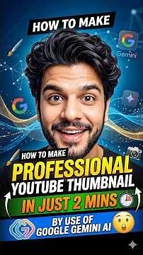 🔥How to make professional Youtube Thumbnail in just 2 mins 😱 by use of Google Gemini Ai