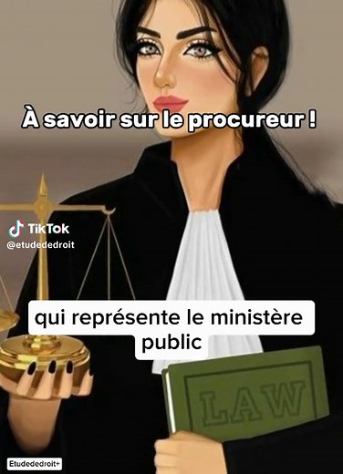 À savoir sur le procureur et son rôle en droit