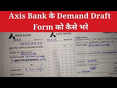 How to fill Axis bank DD form|Axis bank ka Demand draft form kaise bhare #ddform #demandraftform