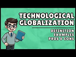 What is Technological Globalization? (Easiest Explanation)
