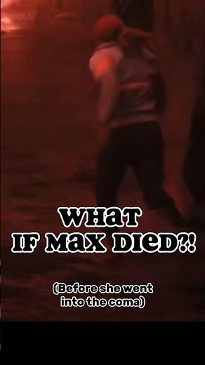 What If Max Died?! (Before The Coma) #stagesofgrief #strangerthings #sad #emotional #revenge #max