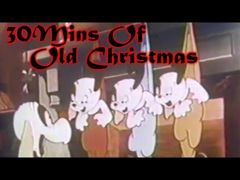 30 Minutes Of Old School Christmas Entertainment