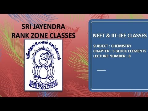 NEET & IIT-JEE | CHEMISTRY | S BLOCK ELEMENTS | LECTURE 8
