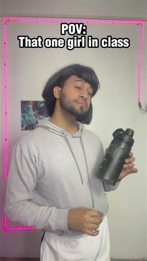 The pick me girl in class