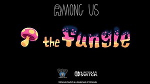 Among Us New Fungle Map Release Date - GINX TV