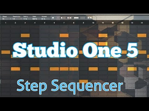 How to use the Step Sequencer | Studio One 5 | Presonus