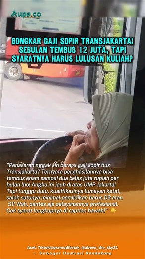 Bongkar Gaji Sopir Bus Transjakarta Tembus Rp 12 Juta! Ternyata Segini Syarat Ketat Masuknya
