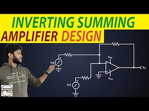 How to Design a Summing Amplifier Circuit? Inverting Summing Amplifier | OpAmp Amplifier