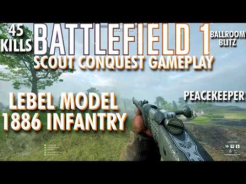 Went Up The Ladder A Second To Early... Lebel 1886 Gameplay - Battlefield 1 Conquest No Commentary