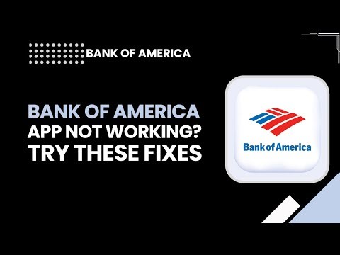 Bank of America App Not Working (2026 Guide) | How to Fix It Fast