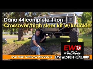 DANA 44 CROSSOVER/HIGH STEER KIT WITH KNUCKLES