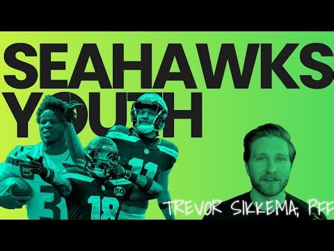 Trevor Sikkema Marvels At Seahawks Young Talent