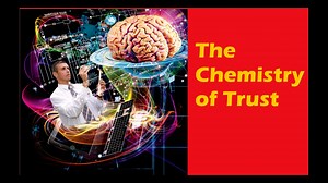 250525 The Chemistry of Trust