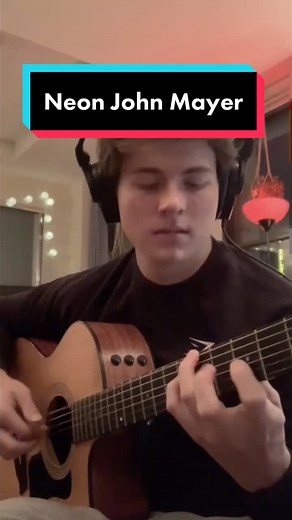 Mastering 'Neon' by John Mayer: Guitar Fingerstyle Tutorial