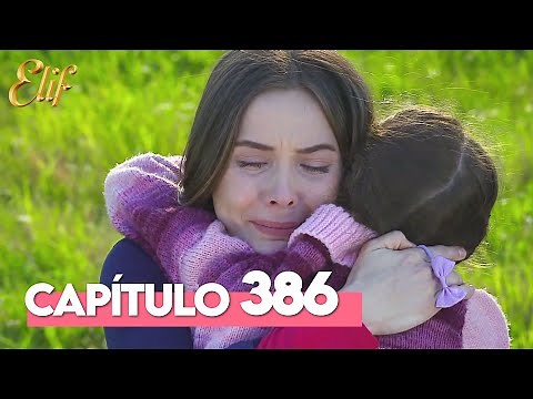 Elif Segunda Temporada Capítulo 386 | Elif Capítulo 386