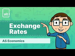 Intro to Exchange Rates and Floating Exchange Rates | Exchange Rates | A Level Economics 9708
