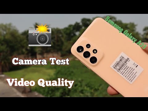 Samsung Galaxy A23 Camera Test & Video Quality Test 📸