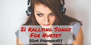 21 Rallying Songs For Nurses (Get Pumped!) - NurseBuff