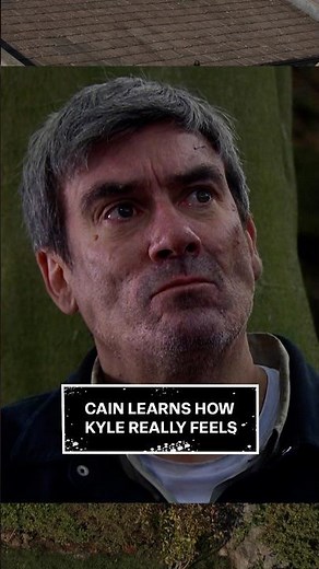 Cain learns that Kyle doesn't feel good enough
